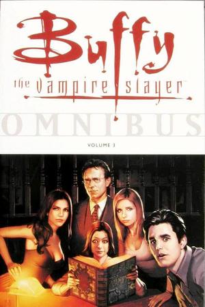 [Buffy the Vampire Slayer Omnibus Vol. 3]
