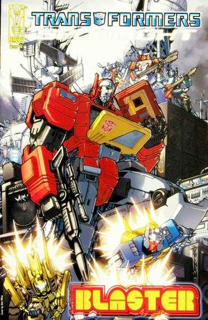[Transformers Spotlight #11: Blaster (Retailer Incentive Variant Cover - Alex Milne)]