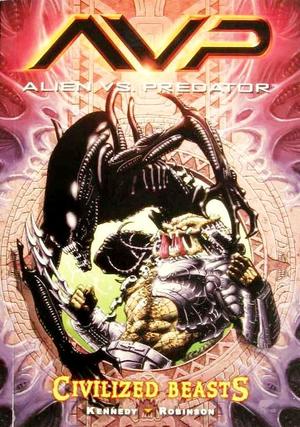 [Alien vs. Predator Vol. 2: Civilized Beasts]