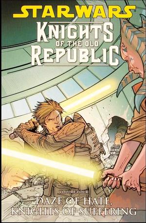 [Star Wars: Knights of the Old Republic Vol. 4: Daze of Hate, Knights of Suffering]