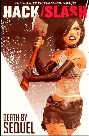 [Hack / Slash Vol. 2: Death by Sequel]