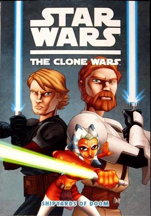 [Star Wars: Clone Wars (digest series 1) Vol. 1: Shipyards of Doom]