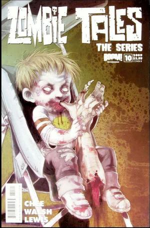 [Zombie Tales - The Series #10 (Cover B - Lee Moder)]