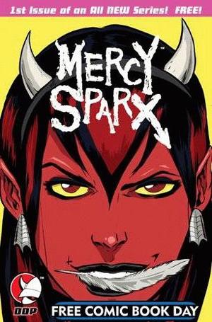 [Mercy Sparx Volume 2: Under New Management Issue #1: Free Comic Book Day Edition]