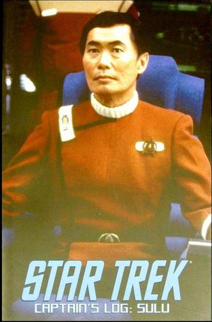 [Star Trek: Captain's Log #1: Sulu (retailer incentive photo cover)]