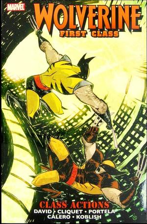 [Wolverine: First Class Vol. 5: Class Actions]