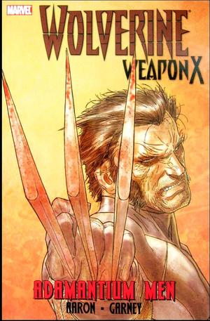[Wolverine: Weapon X Vol. 1: Adamantium Men (SC]