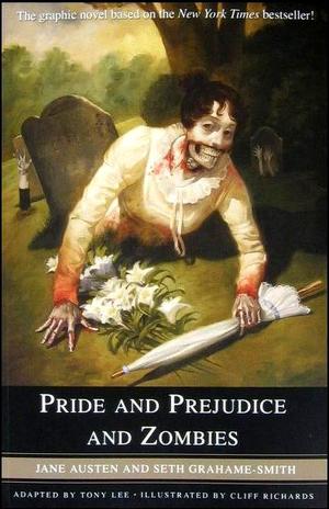 [Pride and Prejudice and Zombies - The Graphic Novel]