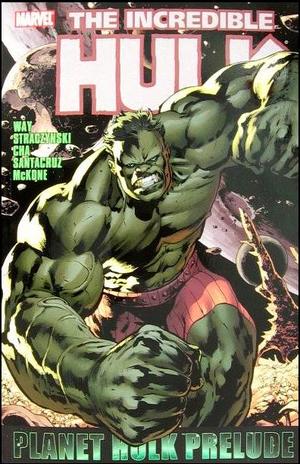 [Hulk - Planet Hulk Prelude (SC)]