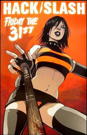 [Hack / Slash Vol. 3: Friday the 31st ]