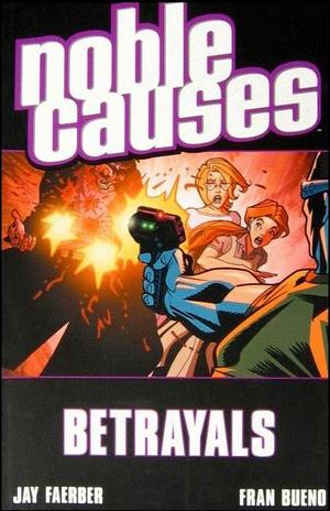 [Noble Causes Vol. 5: Betrayals]