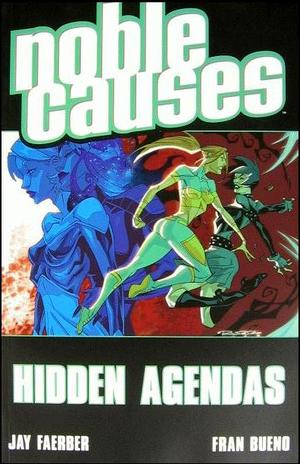 [Noble Causes Vol. 6: Hidden Agendas]