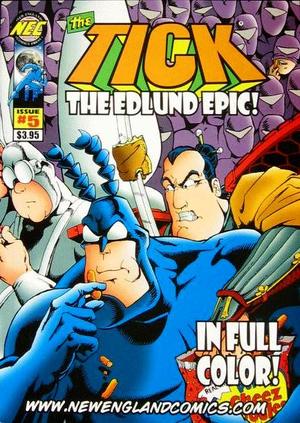 [Tick: The Edlund Epic! #5]