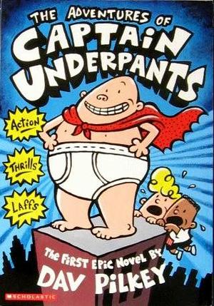 [Captain Underpants Vol. 1: The Adventures of Captain Underpants]