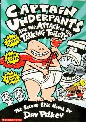 [Captain Underpants Vol. 2: Captain Underpants and the Attack of the Talking Toilets]