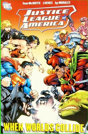 [Justice League of America (series 2) Vol. 6: When Worlds Collide (SC)]