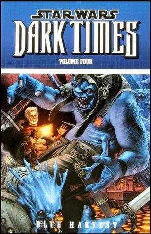 [Star Wars: Dark Times Vol. 4: Blue Harvest (SC)]