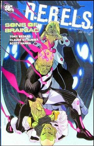 [R.E.B.E.L.S. Vol. 4: Sons of Brainiac]