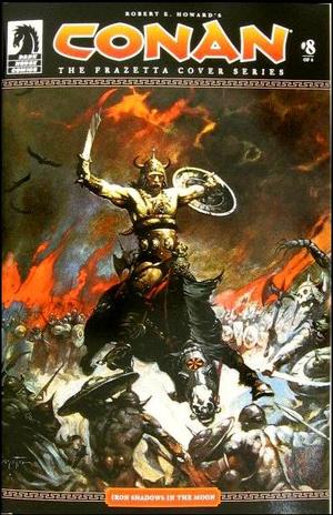 [Conan: The Frazetta Cover Series #8 of 8: "Iron Shadows in the Moon"]