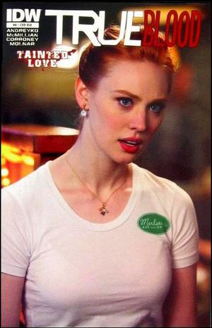 [True Blood - Tainted Love #6 (Retailer Incentive Cover B - photo)]