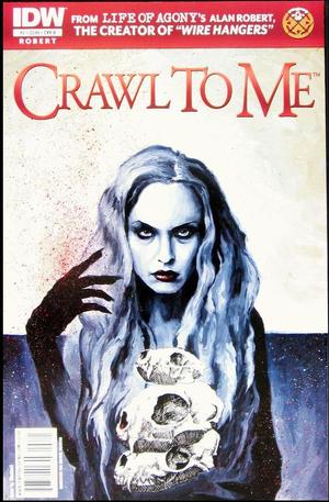 [Crawl to Me #2 (Cover B - Menton Matthews III)]