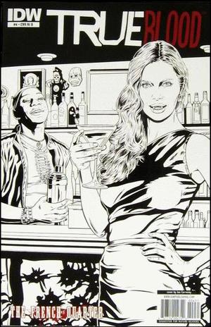 [True Blood - French Quarter #4 (Retailer Incentive Cover B - Joe Corroney B&W)]