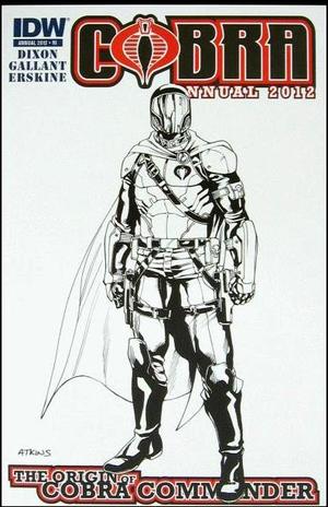 [G.I. Joe: Cobra Annual 2012: The Origin of Cobra Commander (Retailer Incentive Cover - Robert Atkins B&W) ]