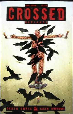 [Crossed - Badlands #1 (Torture cover)]