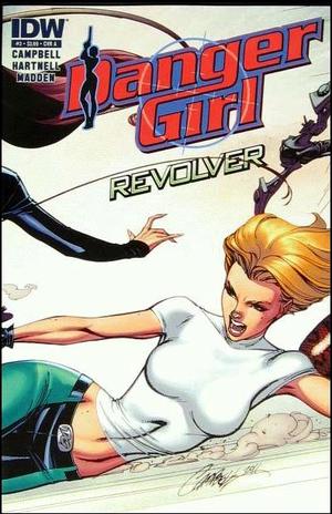 [Danger Girl - Revolver #3 (Cover A - J. Scott Campbell)]