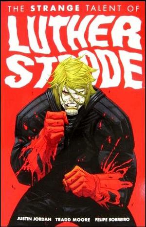 [Strange Talent of Luther Strode Vol. 1 (SC)]