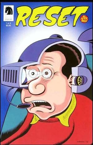 [Reset #1 (standard cover - Peter Bagge)]