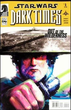 [Star Wars: Dark Times - Out of the Wilderness #5]