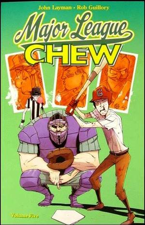 [Chew Vol. 5: Major League Chew (SC)]