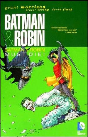 [Batman and Robin Vol. 3: Batman & Robin Must Die! (SC)]