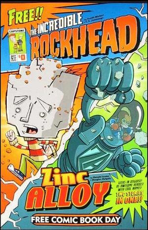 [Rockhead & Zinc Alloy 2-For-None! (FCBD comic)]