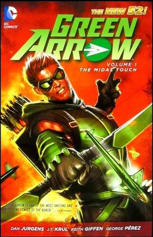 [Green Arrow (series 6) Vol. 1: The Midas Touch (SC)]