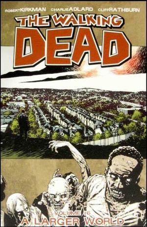 [Walking Dead Vol. 16: A Larger World (SC)]