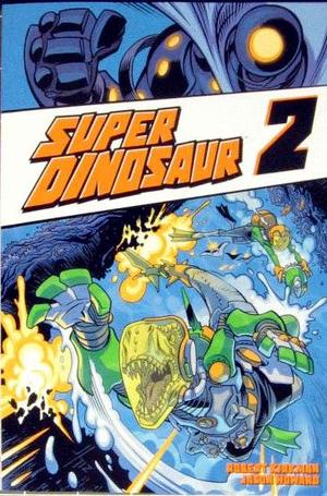[Super Dinosaur Vol. 2 (SC)]
