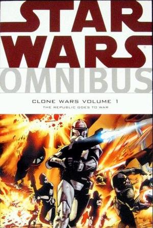 [Star Wars Omnibus - Clone Wars Vol. 1: The Republic Goes to War]
