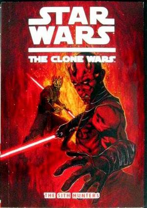 [Star Wars: Clone Wars (digest series 1) Vol. 9: The Sith Hunters]
