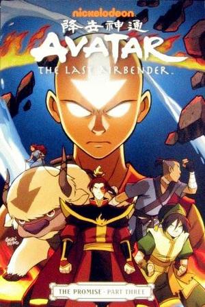 [Avatar: The Last Airbender Vol. 3: The Promise - Part 3 (SC)]