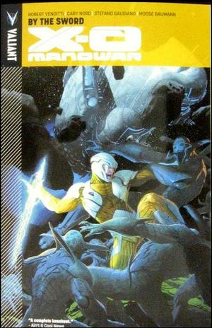 [X-O Manowar (series 3) Vol. 1: By the Sword (SC)]