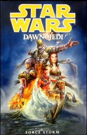 [Star Wars: Dawn of the Jedi Book 1: Force Storm (SC)]