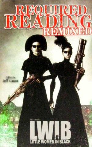 [Required Reading Remixed Vol. 3: Little Women in Black (SC)]