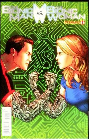 [Bionic Man Vs. Bionic Woman #1 (Cover B - Sean Chen)]