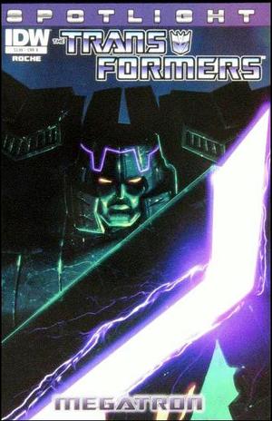 [Transformers Spotlight #28: Megatron (1st printing, Cover B - Livio Ramondelli)]