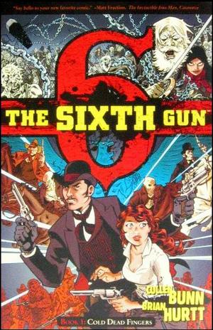 [Sixth Gun Book 1: Cold Dead Fingers (SC)]