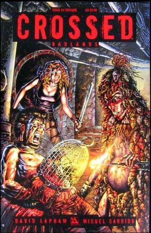 [Crossed - Badlands #24 (Torture cover - Raulo Caceres)]
