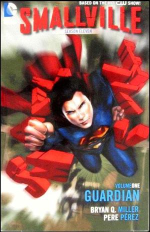 [Smallville Season 11 Vol. 1: Guardian (SC)]