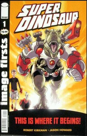 [Super Dinosaur #1 (Image Firsts edition)]